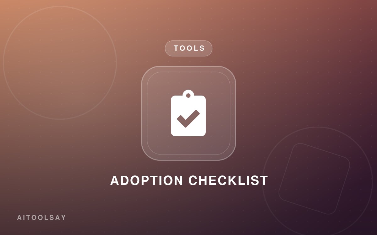 The Checklist to Run Before You Add an AI Tool to Your Stack